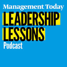 Management today leadership podcast