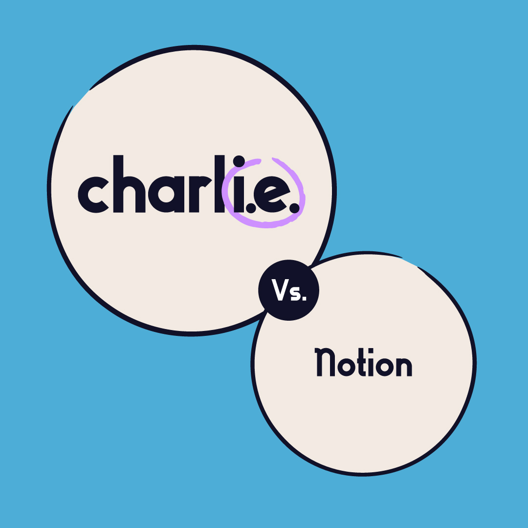 Charlie vs Notion