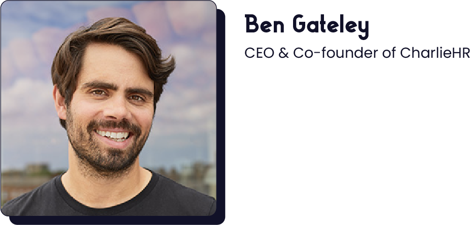 Ben Gateley, CEO & co-founder of Charlie HR