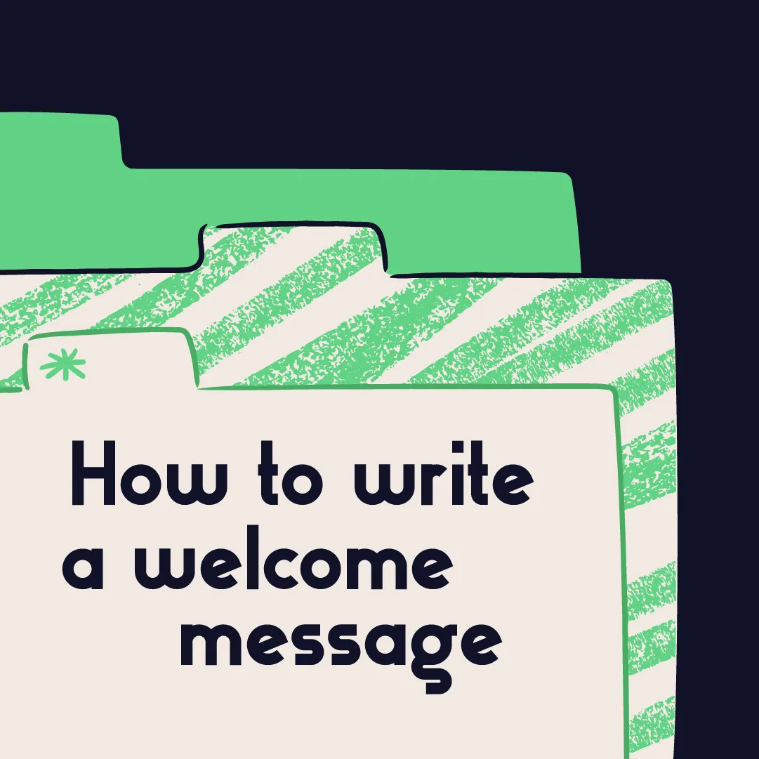 How to write a welcome message